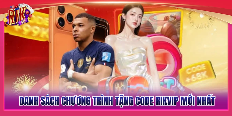 Code Rikvip - Tổng Hợp Mã Code Khuyến Mãi Mới Nhất 3 Tổng hợp các mã code Rikvip hot nhất hiện nay