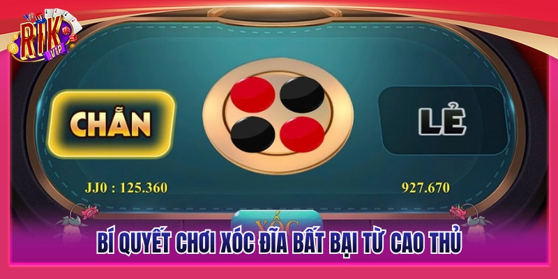 Xóc Đĩa Rikvip – Bàn Cược Đổi Thưởng Ăn Tiền Thật 4 Mẹo chơi xóc đĩa thắng lớn được chia sẻ từ các cao thủ