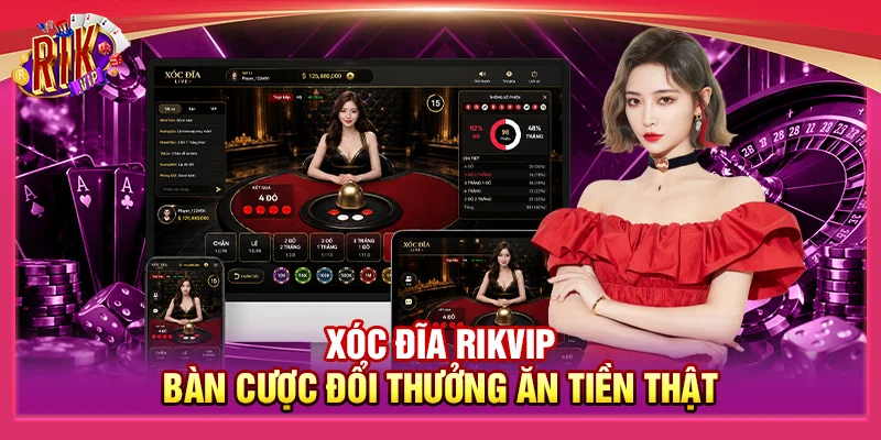 Xóc Đĩa Rikvip – Bàn Cược Đổi Thưởng Ăn Tiền Thật 1 Xóc Đĩa Rikvip – Bàn Cược Đổi Thưởng Ăn Tiền Thật